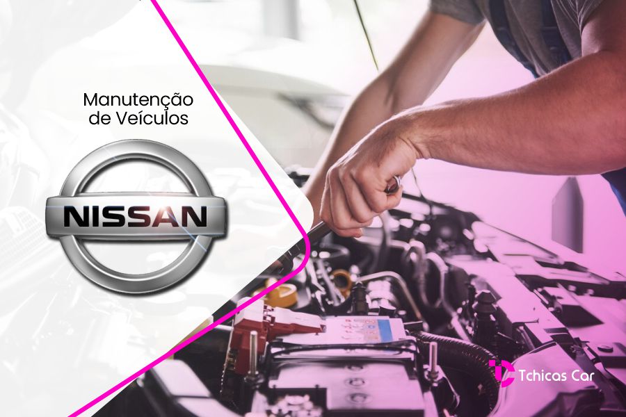 Revisão de Carros Nissan | Tchicas Car