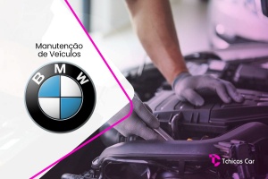 Revisão de Carros BMW | Tchicas Car Centro Automotivo