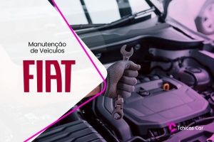 Revisão de Carros Fiat | Tchicas Car Centro Automotivo