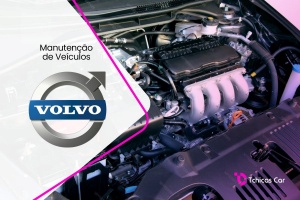 Revisão de Carros Volvo | Tchicas Car Centro Automotivo